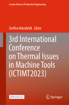 Couverture de l’ouvrage 3rd International Conference on Thermal Issues in Machine Tools (ICTIMT2023)