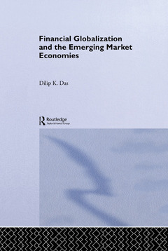 Couverture de l’ouvrage Financial Globalization and the Emerging Market Economy