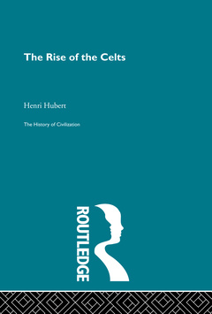 Couverture de l’ouvrage The Rise of the Celts