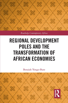 Couverture de l’ouvrage Regional Development Poles and the Transformation of African Economies