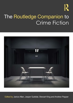 Couverture de l’ouvrage The Routledge Companion to Crime Fiction