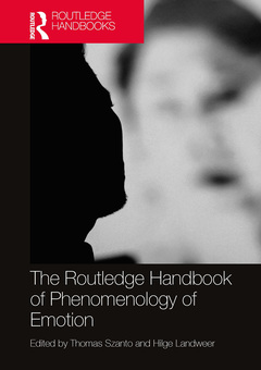 Couverture de l’ouvrage The Routledge Handbook of Phenomenology of Emotion