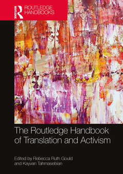 Couverture de l’ouvrage The Routledge Handbook of Translation and Activism