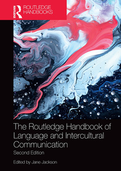Couverture de l’ouvrage The Routledge Handbook of Language and Intercultural Communication