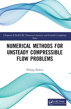 Couverture de l’ouvrage Numerical Methods for Unsteady Compressible Flow Problems