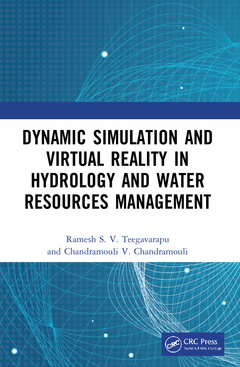 Couverture de l’ouvrage Dynamic Simulation and Virtual Reality in Hydrology and Water Resources Management