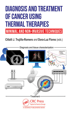 Couverture de l’ouvrage Diagnosis and Treatment of Cancer using Thermal Therapies
