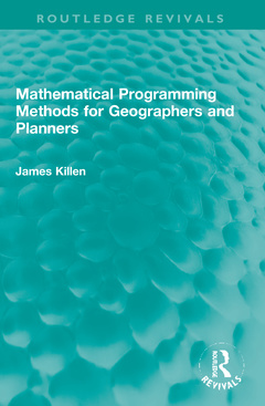 Couverture de l’ouvrage Mathematical Programming Methods for Geographers and Planners