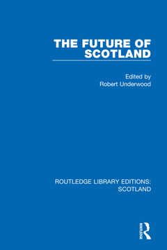 Couverture de l’ouvrage The Future of Scotland