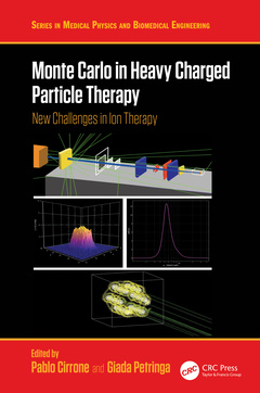 Couverture de l’ouvrage Monte Carlo in Heavy Charged Particle Therapy