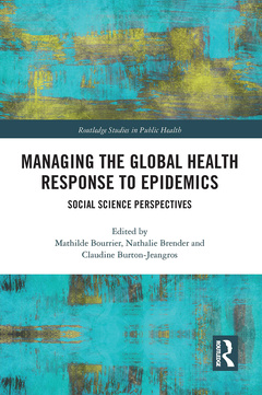 Couverture de l’ouvrage Managing the Global Health Response to Epidemics