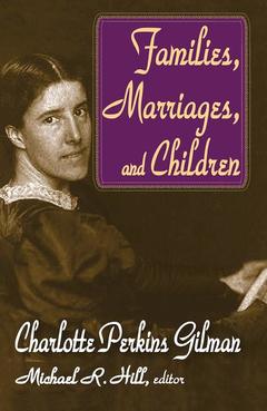 Couverture de l’ouvrage Families, Marriages, and Children