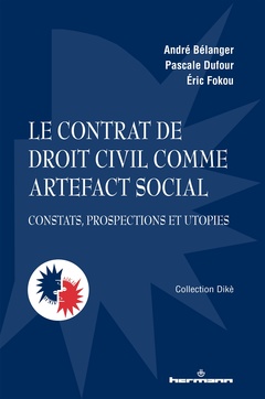 Couverture de l’ouvrage Le contrat de droit civil comme artefact social