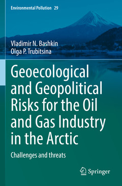Couverture de l’ouvrage Geoecological and Geopolitical Risks for the Oil and Gas Industry in the Arctic