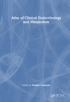 Couverture de l’ouvrage Atlas of Clinical Endocrinology and Metabolism