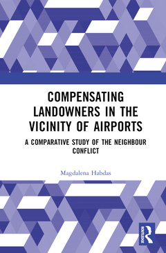 Couverture de l’ouvrage Compensating Landowners in the Vicinity of Airports