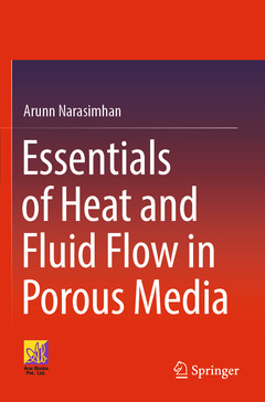 Couverture de l’ouvrage Essentials of Heat and Fluid Flow in Porous Media