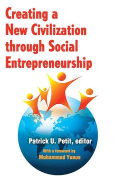 Cover of the book Creating a New Civilization Through Social Entrepreneurship