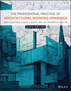 Couverture de l’ouvrage The Professional Practice of Architectural Working Drawings