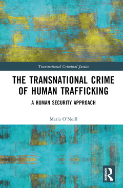 Couverture de l’ouvrage The Transnational Crime of Human Trafficking