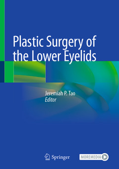 Couverture de l’ouvrage Plastic Surgery of the Lower Eyelids 