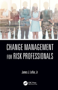 Couverture de l’ouvrage Change Management for Risk Professionals