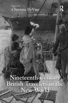 Couverture de l’ouvrage Nineteenth-Century British Travelers in the New World