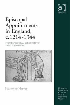 Couverture de l’ouvrage Episcopal Appointments in England, c. 1214–1344