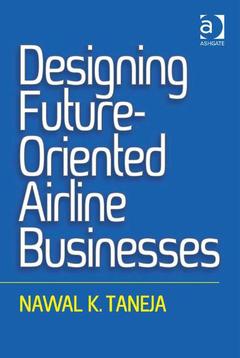 Couverture de l’ouvrage Designing Future-Oriented Airline Businesses