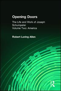 Couverture de l’ouvrage Opening Doors: Life and Work of Joseph Schumpeter