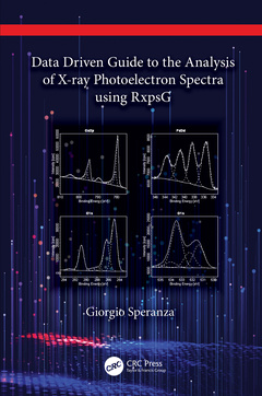Couverture de l’ouvrage Data Driven Guide to the Analysis of X-ray Photoelectron Spectra using RxpsG