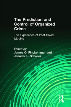 Couverture de l’ouvrage The Prediction and Control of Organized Crime