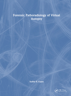 Couverture de l’ouvrage Forensic Pathoradiology of Virtual Autopsy