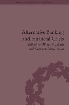 Couverture de l’ouvrage Alternative Banking and Financial Crisis
