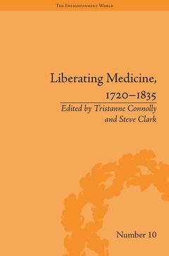 Couverture de l’ouvrage Liberating Medicine, 1720–1835