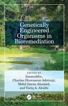 Couverture de l’ouvrage Genetically Engineered Organisms in Bioremediation