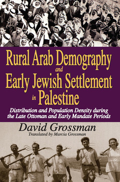 Couverture de l’ouvrage Rural Arab Demography and Early Jewish Settlement in Palestine