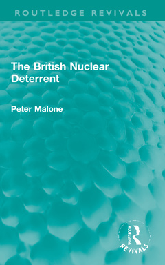 Couverture de l’ouvrage The British Nuclear Deterrent
