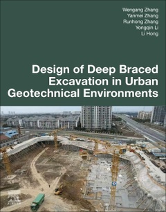 Couverture de l’ouvrage Design of Deep Braced Excavation in Urban Geotechnical Environments