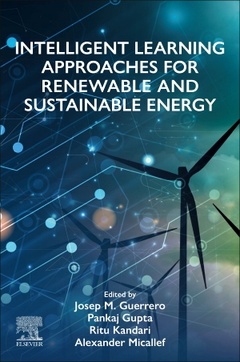 Couverture de l’ouvrage Intelligent Learning Approaches for Renewable and Sustainable Energy