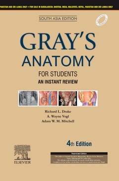 Couverture de l’ouvrage Gray's Anatomy for Students: An Instant Review, 4e: South Asia Edition