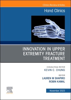 Couverture de l’ouvrage Innovation in Upper Extremity Fracture Treatment, An Issue of Hand Clinics