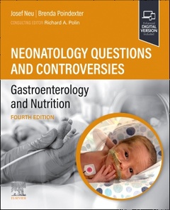 Couverture de l’ouvrage Neonatology Questions and Controversies: Gastroenterology and Nutrition