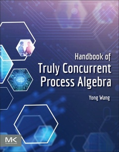 Couverture de l’ouvrage Handbook of Truly Concurrent Process Algebra