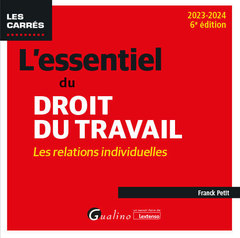 Cover of the book L'essentiel du droit du travail : les relations individuelles
