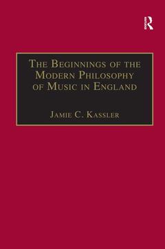Couverture de l’ouvrage The Beginnings of the Modern Philosophy of Music in England
