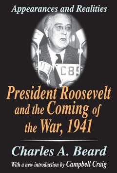 Couverture de l’ouvrage President Roosevelt and the Coming of the War, 1941