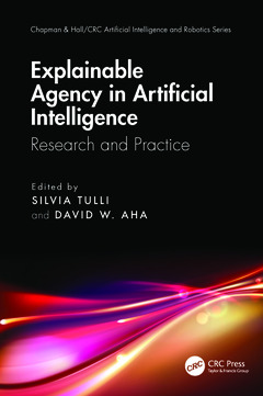 Couverture de l’ouvrage Explainable Agency in Artificial Intelligence