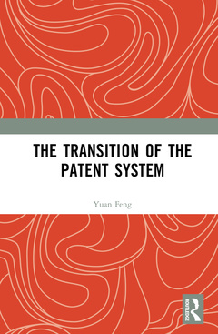 Couverture de l’ouvrage The Transition of the Patent System