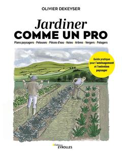 Cover of the book Jardiner comme un pro